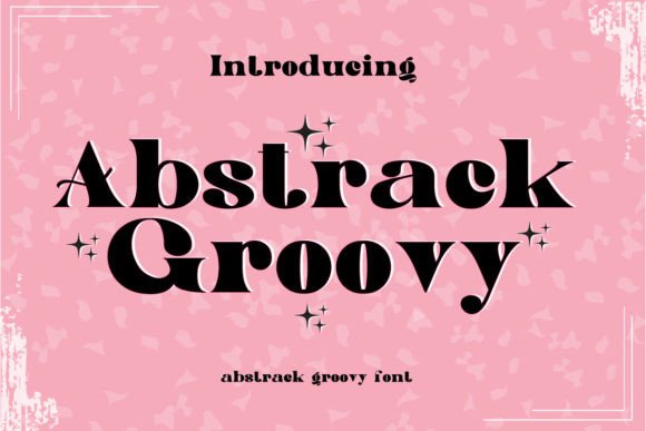 Abstract Groovy: A Display Typeface for Elegant Branding