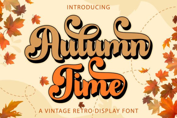Autumn Time: The Elegant Typeface for Modern Campaigns