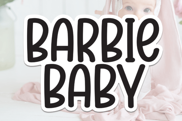 Barbie Baby: The Playful Display Typeface for Creative Makers