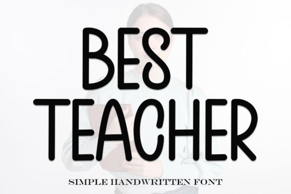 Best Teacher: The Handwritten Typeface That Elevates Small Business Branding
