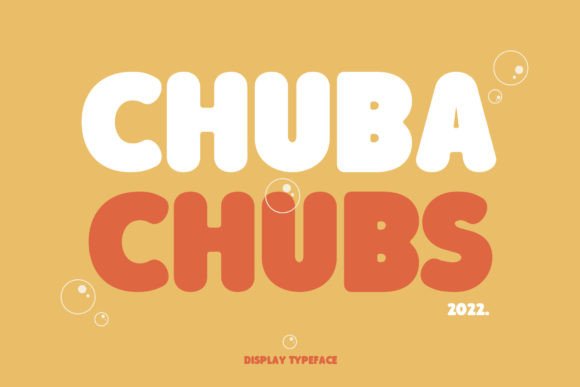 Chuba Chubs: The Joyful Display Font for Handmade Creations