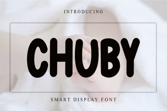 Chuby: The Handwritten Display Font for Warm Brand Campaigns
