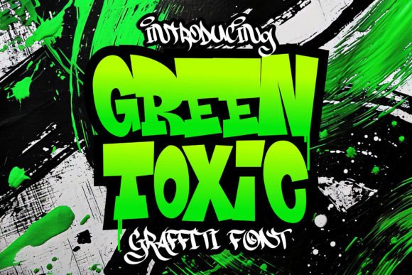 Green Toxic: The Bold Display Font for Handmade Branding