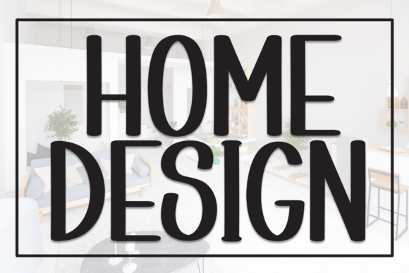 Home Design: The Bold Typeface for Editorial Impact