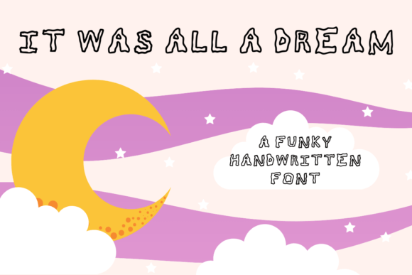 It Was All a Dream: The Perfect Handwritten Display Font for Web Design