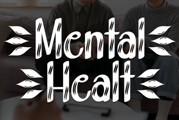 Mental Healt: The Sweet Handwritten Display Font for Your Next Craft Project
